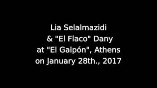 El Flaco Dany y Lia Selalmazidi