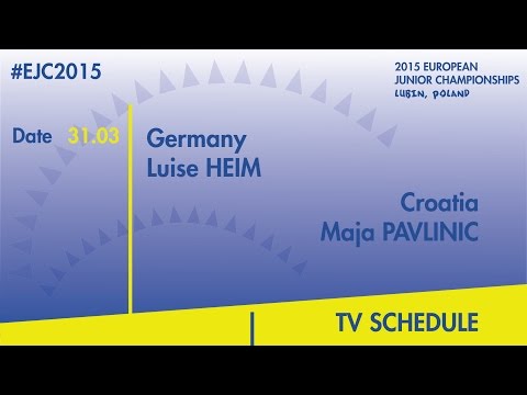 L.Heim(GER) VS. M.Pavlinic(CRO) #EJC2015 Lubin, Poland