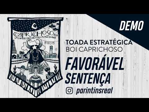 🔵DEMO CAPRICHOSO 2019 - FAVORÁVEL SENTENÇA