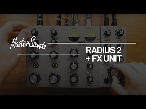 MasterSounds Radius 2 & 1st Generation FX Unit Promotional Video