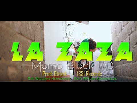 Momo Black RD - LA ZAZA (Video Oficial) WFilms