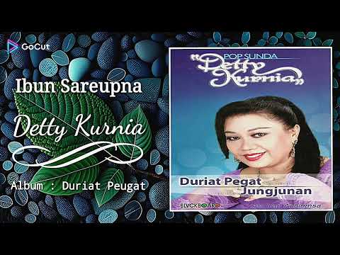 Ibun Sareupna ## Detty Kurnia - HD Audio
