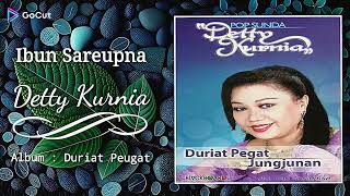 Download lagu Ibun Sareupna ## Detty Kurnia - HD Audio mp3 Download lagu Ibun Sareupna ## Detty Kurnia - HD Audio mp3