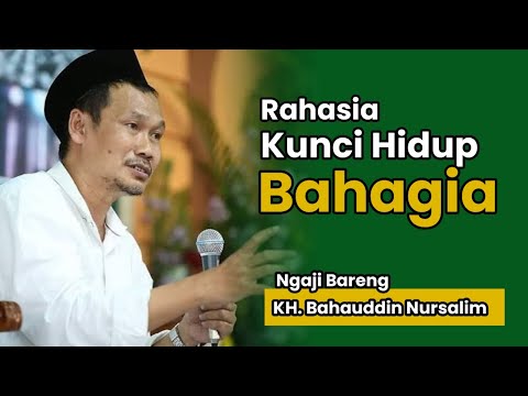 Gus baha - rahasia kunci hidup bahagia | Ngaji gus baha terbaru 2022