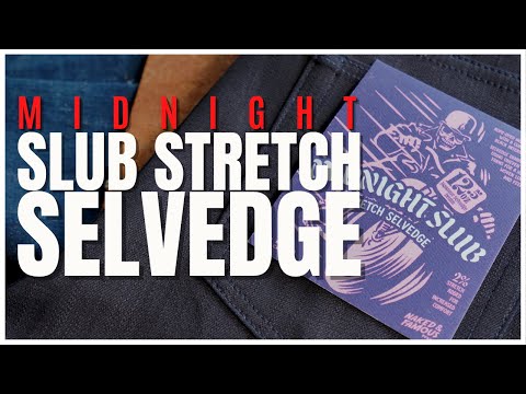 The High Contrast Fade Potential Of The Midnight Slub Stretch Selvedge