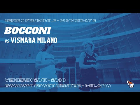 WOMEN BASKETBALL - SERIE C: BOCCONI - VISMARA MILANO