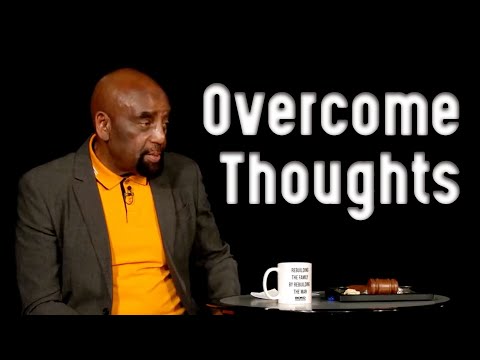Overcome evil with good: Overcome thoughts
