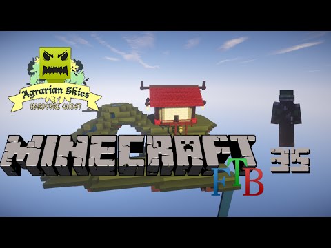 Minecraft - Agrarian Skies - Folge 35 [Deutsch|HD|FTB]