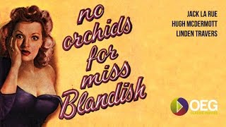 No Orchids For Miss Blandish 1948 Trailer