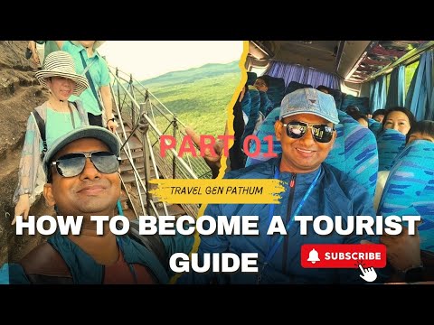 How to become a tourist guide (Part 01)