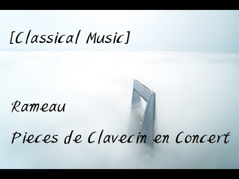 [Classical Music] Rameau - Pieces de Clavecin en Concert By Marcelle Meyer