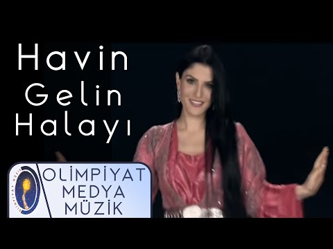 Havin | Gelin Halayı/Ağır Ağır Başlayın (Official Video)