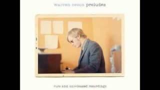 Warren Zevon - I Was In the House When the House Burned Down