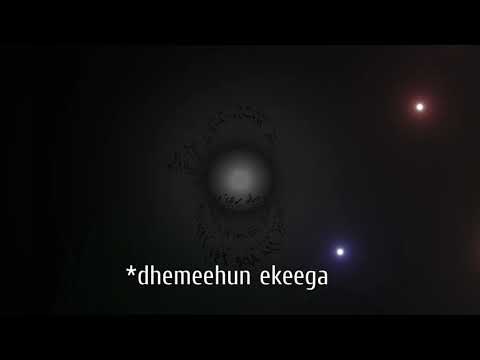 dhemeehun ekeega...abadhah