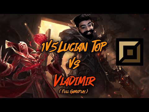 1v5 Lucian Top vs Vladimir [Full Game]