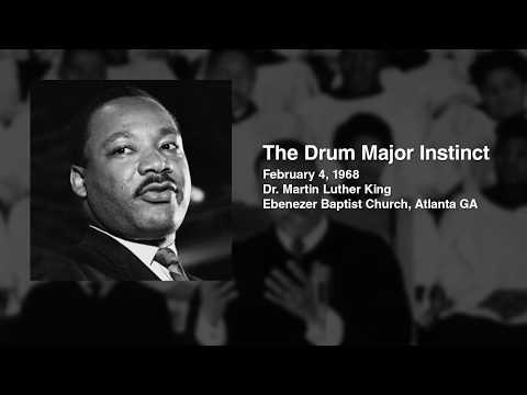 Martin Luther King's Sermon: The Drum Major Instinct