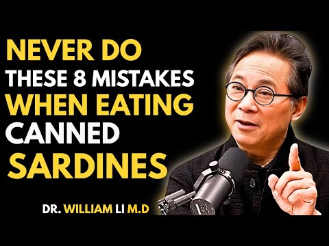 8 SHOCKING Mistakes Everyone Makes With Canned Sardines  Dr  William Li