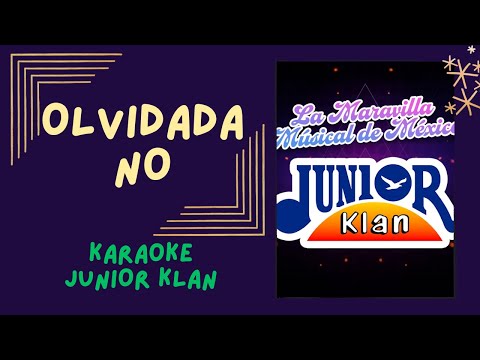 OLVIDADA NO | Karaoke Junior Klan #karaoke