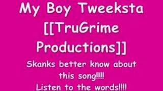 Tweeksta (TruGrime Productions)