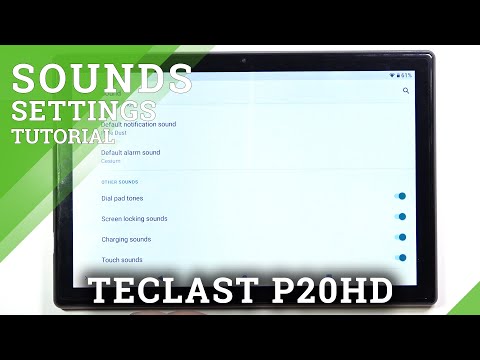 TECLAST P20HD – Correct & Manage Main Sound Settings on Tablet