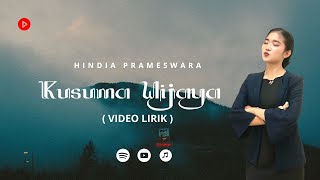 Download lagu HINDIA PRAMESWARA - KUSUMA WIJAYA ( VIDEO LIRIK ) mp3 Download lagu HINDIA PRAMESWARA - KUSUMA WIJAYA ( VIDEO LIRIK ) mp3