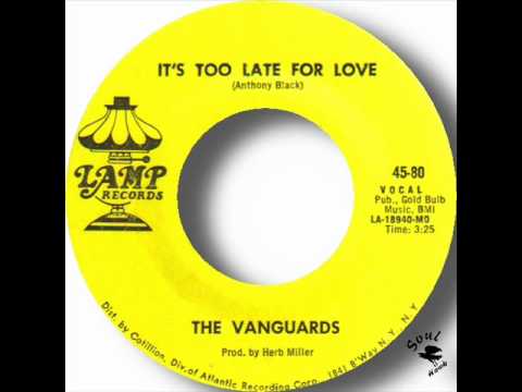 The Vanguards - It's Too late For Love.wmv