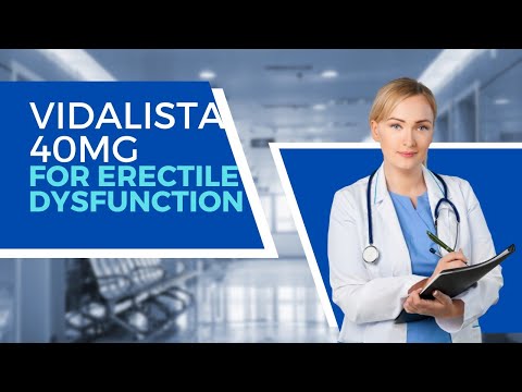 40mg Vidalista Tadalafil Tablets
