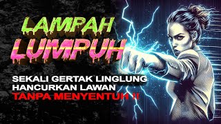 Download lagu Lampah lumpuh !! MEMBUAT LUMPUH TANPA MENYENTUH,MENGHADAPI MUSUH TANPA RASA TAKUT !! mp3