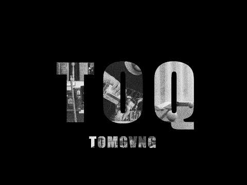 TOM GVNG - TOQ (Video Oficial)