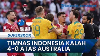 TERSINGKIR DARI PIALA ASIA, Timnas Indonesia Kalah dari Australia 4 Gol