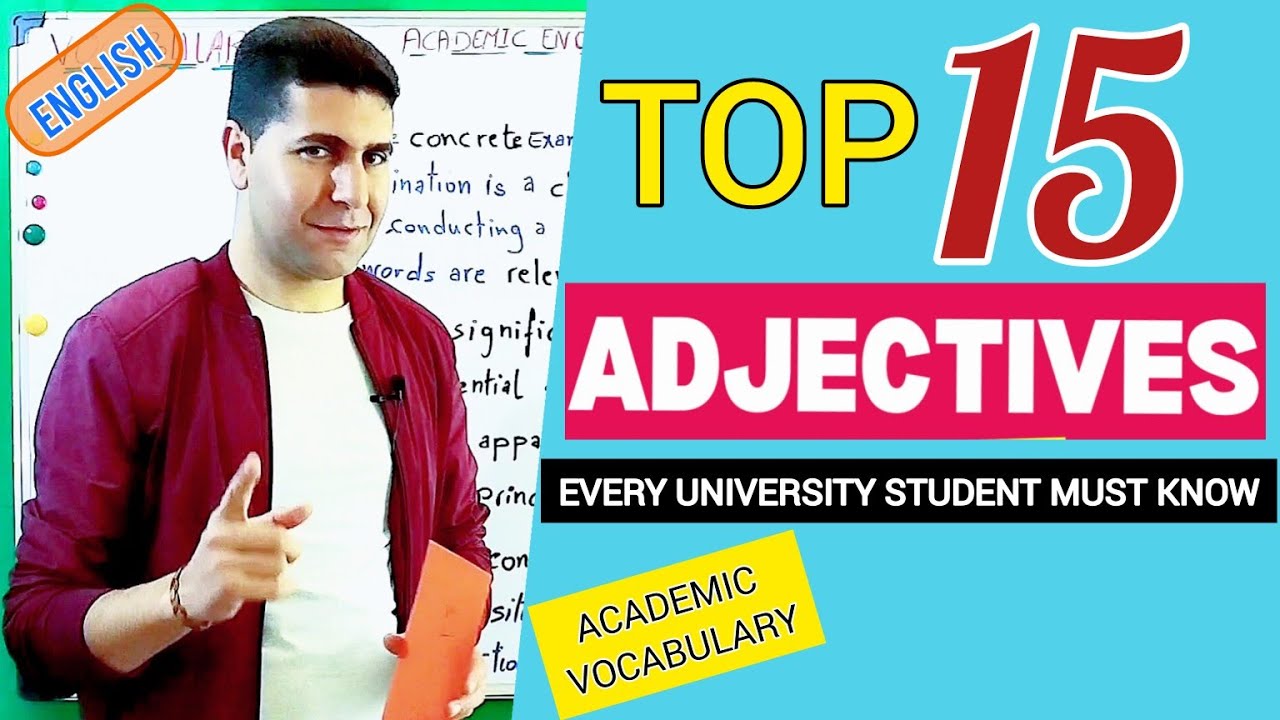 15 Adjectives Every English Student Must Know |  Academic Vocabulary
