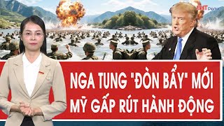 Nga tung “đòn bẩy” mới với NATO, Mỹ gấp rút hành động