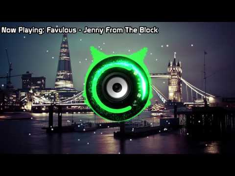 Favulous - Jenny From The Block (Bass Boosted)