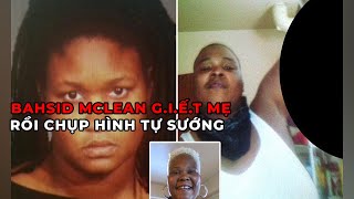 The Bahsid McLean Case