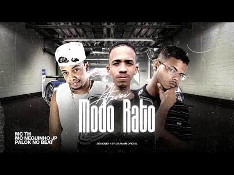 🔴PALOK NO BEAT, NEGUINHO JP Feat. MC TH -MODO RATO - LANÇAMENTO 2022 !🔴