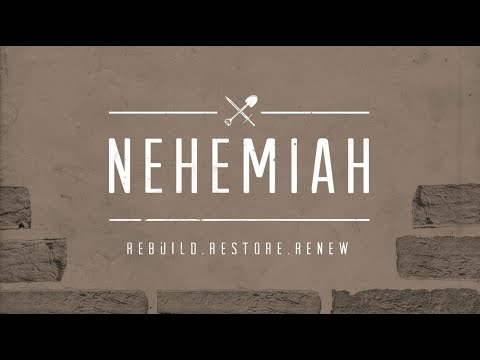 4-28-19, Nehemiah, Pioneer Baptist Church