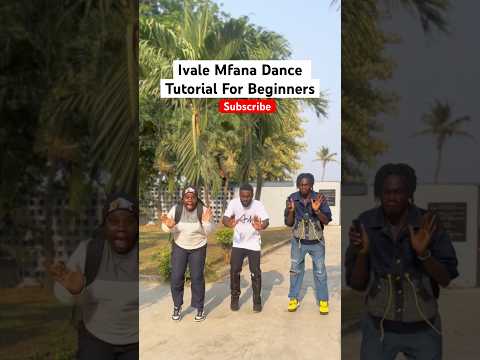 Ivale Mfana Dance Tutorial For YouTube Dances💯! 