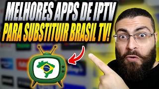 Melhores Aplicativos de IPTV Para Substituir o Brasil TV!