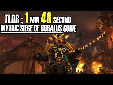 🔥TLDR SIEGE OF BORALUS MYTHIC GUIDE - 100 secs Mythic Dungeon [BFA WoW]