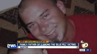Family: Father of three among 'blue pill' victims