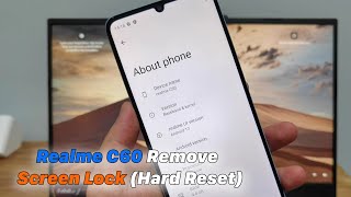 Realme C60 Remove Screem Lock (Hard Reset)