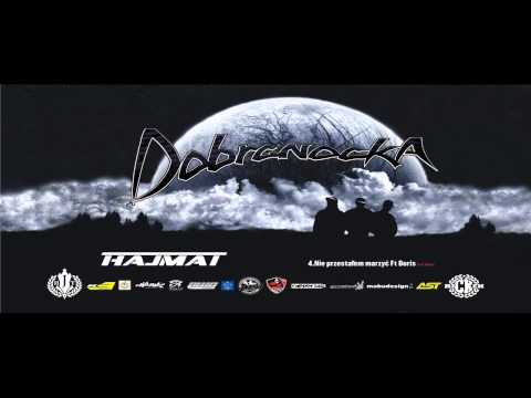 04. Hajmat - Nie przestałem marzyć ft. Doris