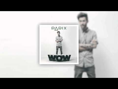 Parix - Oh My God ft. Rise Beatbox