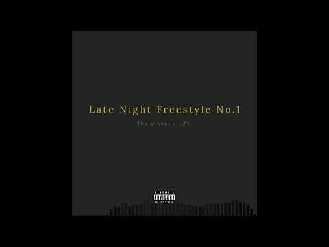 The Vibest x LZY. - Late Night Freestyle No.1 (FREE DOWNLOAD)