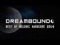 BEST OF MELODIC HARDCORE 2014 