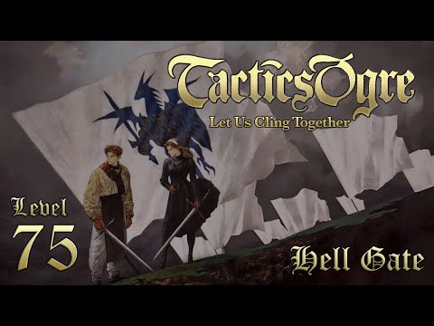 Let's Play "Tactics Ogre" - Hell Gate, Level 75