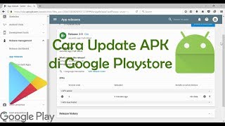 Cara Update Aplikasi (APK ) di Google Play Console - Kumpulan Remaja