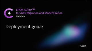 AI/Run CodeMie: Deployment Guide for AWS Migration and Modernization