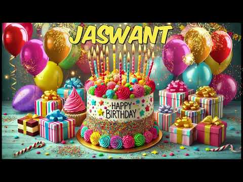 JASWANT Happy Birthday Song - Happy Birthday to You