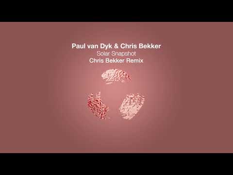 Paul van Dyk & Chris Bekker - Solar Snapshot (Chris Bekker Remix)